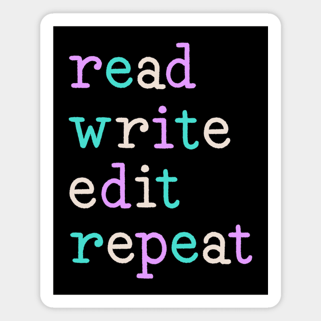 read write edit repeat (gel pen) Magnet by Made Adventurous